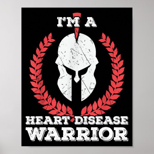 Im A Heart Disease Warrior Survivor Cardiac Health Poster (Vorne)