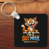  I'm a Hot Mess Schlüsselanhänger (Vorderseite)