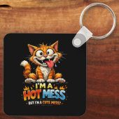  I'm a Hot Mess Schlüsselanhänger (Rückseite)