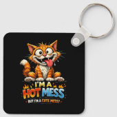  I'm a Hot Mess Schlüsselanhänger (Rückseite)