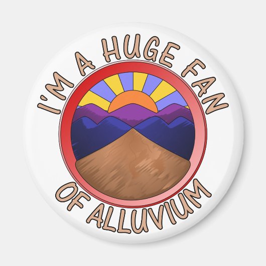 I'm a Huge Fan of Auen Geology Pun Magnet (Vorne)