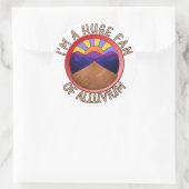 I'm a Huge Fan of Auen Geology Pun Runder Aufkleber (Tasche)