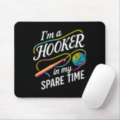 I'm A In My Spare Time - Funny Crochet Lovers  Mousepad (Mit Mouse)