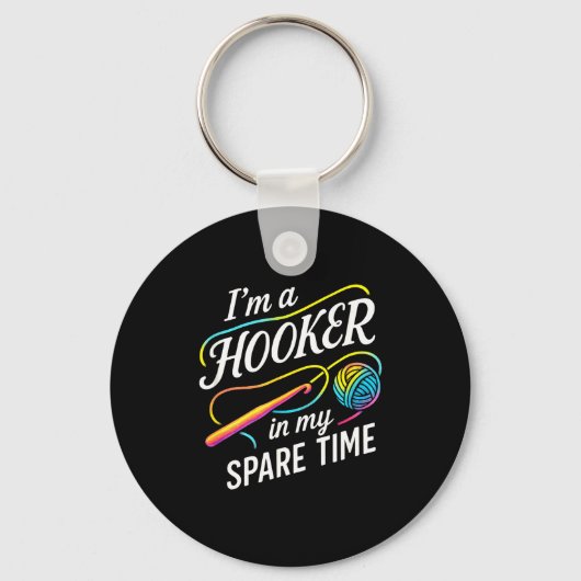 I'm A In My Spare Time - Funny Crochet Lovers  Schlüsselanhänger (Vorderseite)