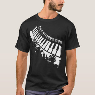 Im A Keyboard Player Keyboarder Rock T-Shirt