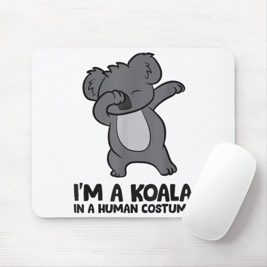 I'm A Koala In A Human Costume Funny Koala Mousepad (Mit Mouse)