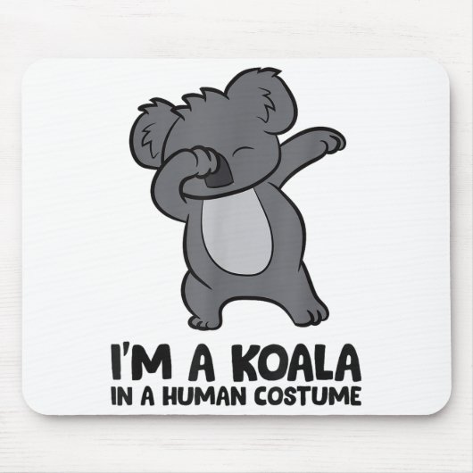 I'm A Koala In A Human Costume Funny Koala  Mousepad (Vorne)