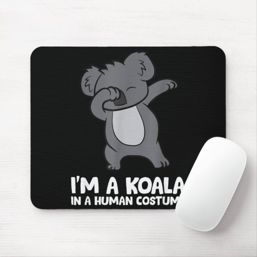 I'm A Koala In A Human Costume Funny Koala Mousepad (Mit Mouse)