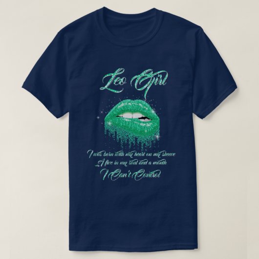 Im a Leo Girl Shirt Funny Birthday TShirt für Wome (Design vorne)