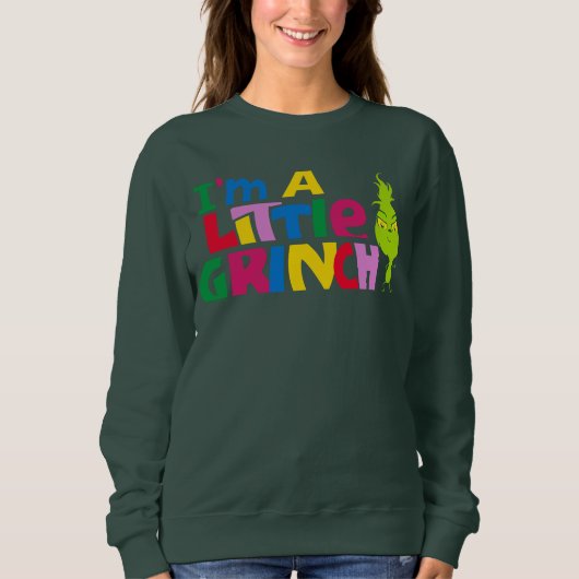 I'm a Little Grinch Colorful Graphic Sweatshirt (Vorderseite)