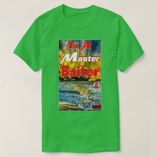 Im A Master Baiter T-Shirt (Design vorne)