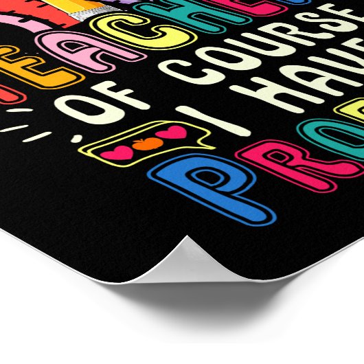 I'm a Math Teacher of Course I Have Problems   Mat Poster (Ecke)