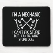 Im A Mechanic Cant Fix Stud Funny Car Auto Garage Mousepad (Vorne)