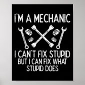 Im A Mechanic Cant Fix Stud Funny Car Auto Garage Poster (Vorne)