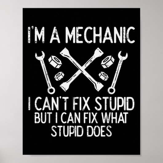 Im A Mechanic Cant Fix Stud Funny Car Auto Garage Poster (Vorne)