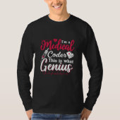 I'm A Medical Coder This Genius Coding Programmer T-Shirt (Vorderseite)