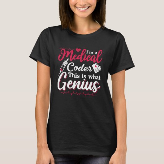 I'm A Medical Coder This Genius Coding Programmer T-Shirt (Vorderseite)