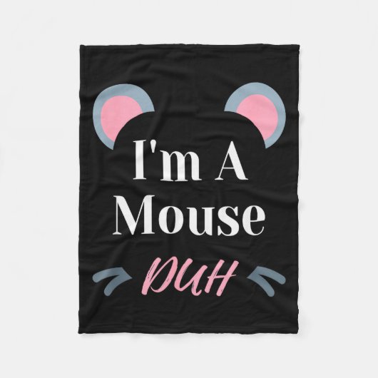 I'm A Mouse Duh Easy Halloween Costume Funny  Fleecedecke (Vorderseite)