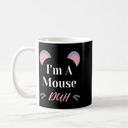 I'm A Mouse Duh Easy Halloween Costume Funny Kaffeetasse (Links)