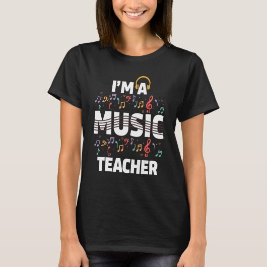 I'm A Music Teacher It's Like A Normal Teacher But T-Shirt (Vorderseite)