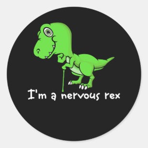 Im A Nervous Rex Mental Health Awareness Dinosauri Runder Aufkleber
