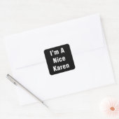 Im A Nice Karen Quadratischer Aufkleber (Umschlag)