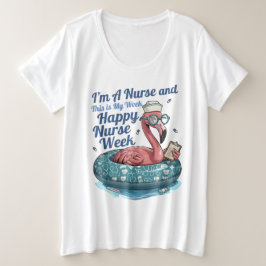i'm a nurse and this is my week happy nurse week große größe T-Shirt