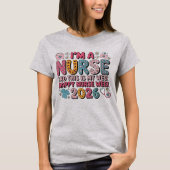 I'm A Nurse Happy Nurse Week May 2026 T-shirt (Vorderseite)