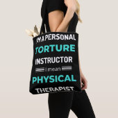 I'm A Personal Torture Instructor I Mean Physical Tasche (Von Nahem)