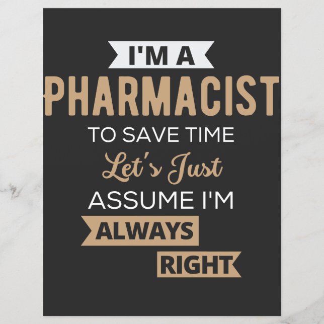I'm A Pharmacist To Save Time Let's Just Assume (Vorderseite)