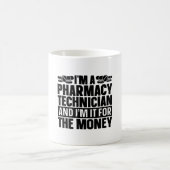 I'm A Pharmacy Technician Tech Pharmacist Medicine Kaffeetasse (Mittel)