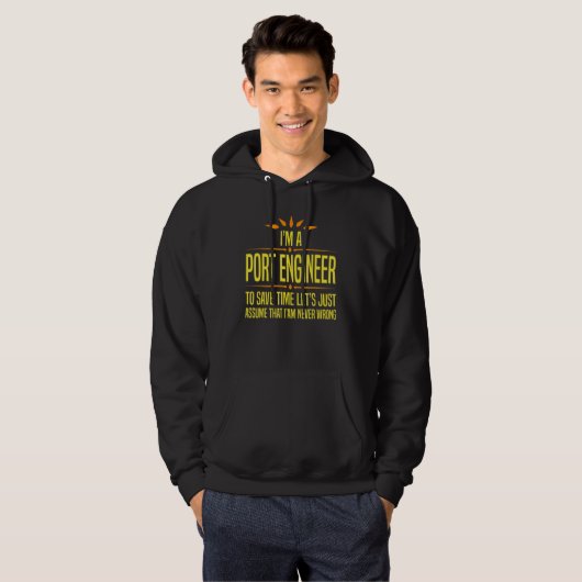 Im a Port Engineer Hoodie (Vorne ganz)
