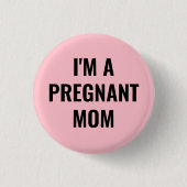 I'm a pregnant mom button (Vorderseite)