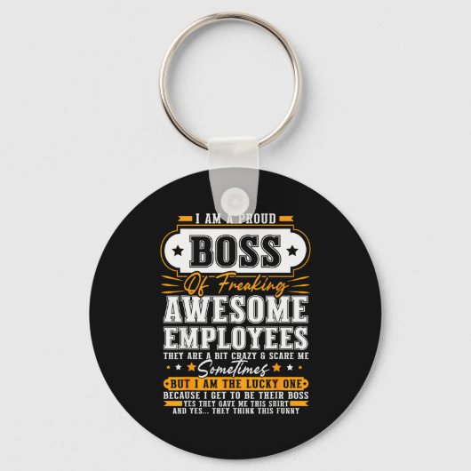 I'm A Proud Boss Of Freaking Awesome Employees Fun Schlüsselanhänger (Vorderseite)