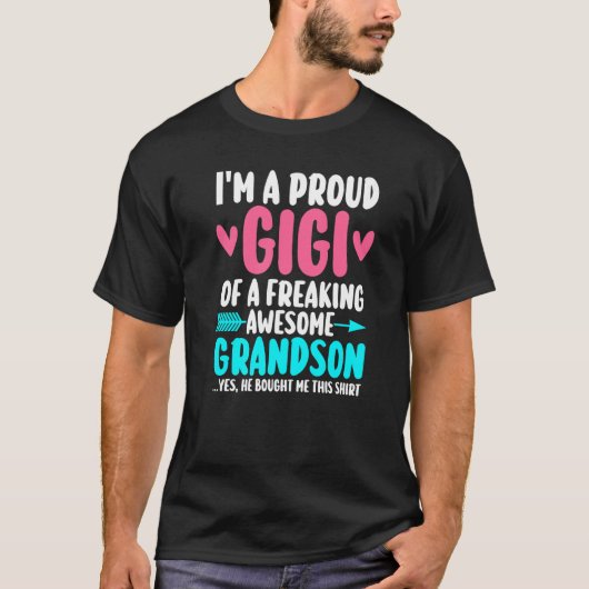 I'm a proud gigi of a awesome grandson grandma T-Shirt (Vorderseite)