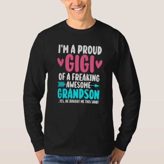 I'm a proud gigi of a awesome grandson grandma T-Shirt (Vorderseite)