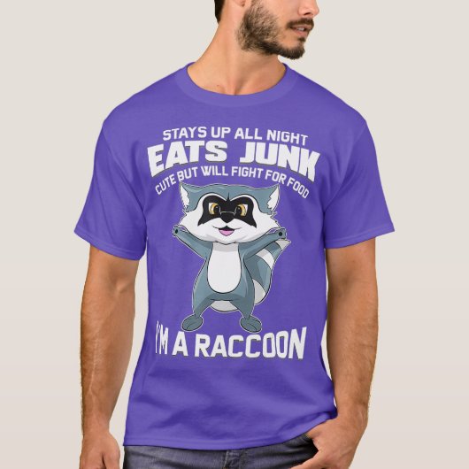 Im A Raccoon Funny Animal Gift im Mülleimer Panda T-Shirt (Vorderseite)