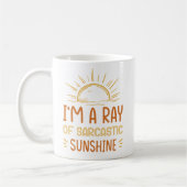 I'm A Ray Of Sarcastic Sunshine Kaffeetasse (Links)