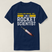 Im a Rocket Scientist Funny Rocket Science T-Shirt (Design vorne)