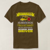 Im A School Bus Driver Geschenk T-Shirt (Design vorne)