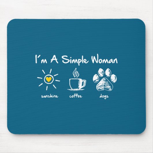I'm A Simple Woman Sunshine Coffee Dog Paw Cute Fu Mousepad (Vorne)