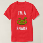 Im A SNAKE Funny SNAKE T-Shirt (Design vorne)