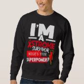 I'm A Stroke Survivor Stroke Awareness Red Ribbon Sweatshirt (Vorderseite)