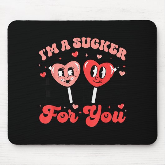 I'm A Sucker For You Candy Heart Groovy Retro Vale Mousepad (Vorne)
