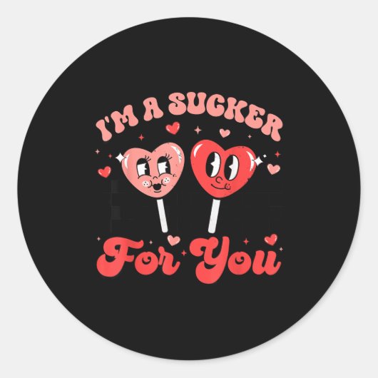 I'm A Sucker For You Candy Heart Groovy Retro Vale Runder Aufkleber (Vorderseite)