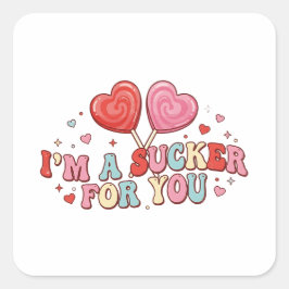 I'm A Sucker For You | Funny Retro Valentine's Day Quadratischer Aufkleber