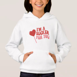 I'm A Sucker For You | Funny Retro Valentine's Hoodie
