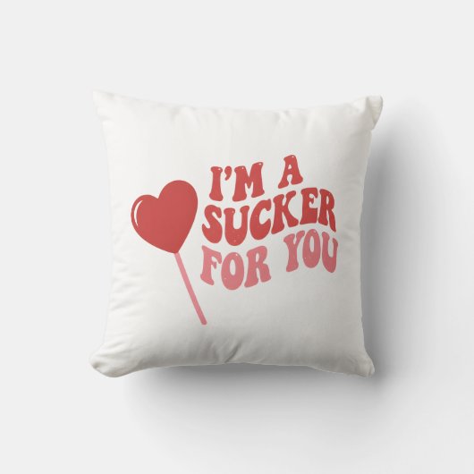 I'm A Sucker For You | Funny Retro Valentine's Kissen (Vorderseite)