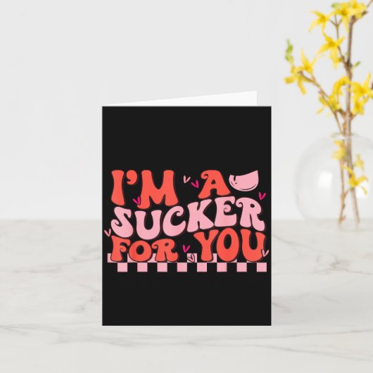 I'm A Sucker For You Happy Valentines Day Couples  Karte (Gelbe Blume)