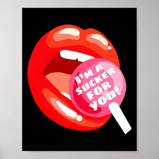 I'm A Sucker For You Red Lips Candy Lollip Valenti Poster (Vorne)